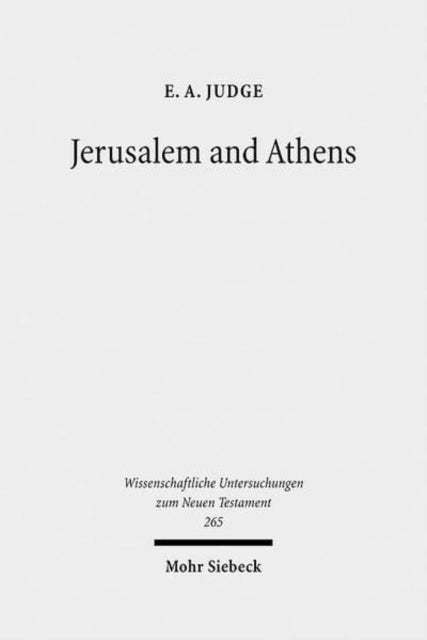 Book cover of: Jerusalem and Athens. By: E. A. Judge