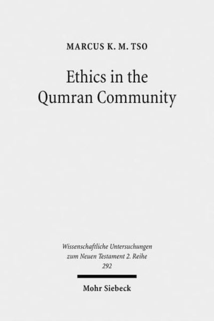 Ethics in the Qumran Community
