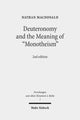 Book cover of: Deuteronomy and the Meaning of "Monotheism". By: Nathan MacDonald