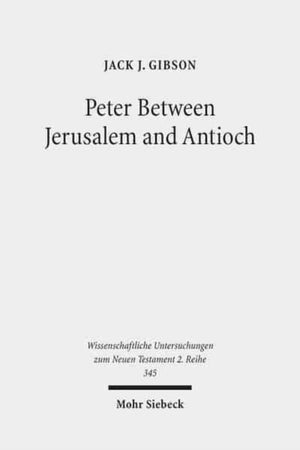 Peter Between Jerusalem and Antioch