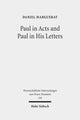 Book cover of: Paul in Acts and Paul in His Letters. By: Daniel Marguerat