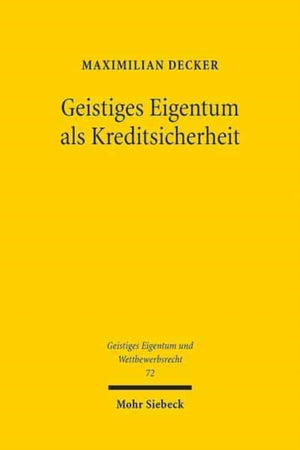 Geistiges Eigentum als Kreditsicherheit