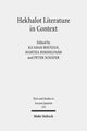 Book cover of: Hekhalot Literature in Context. By: Hekhalot literature in context (Conference) (2010 Princeton University)