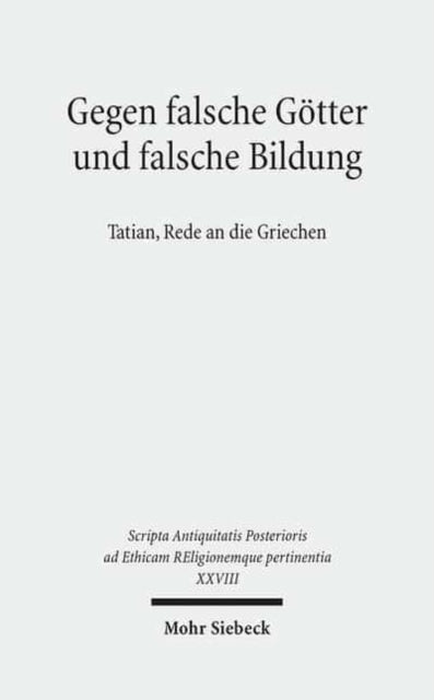 Book cover of: Gegen falsche Gotter und falsche Bildung