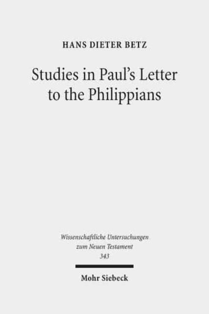 Book cover of: Studies in Paul's Letter to the Philippians. By: Hans Dieter Betz