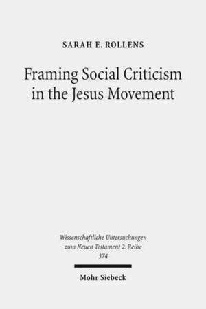 Framing Social Criticism in the Jesus Movement