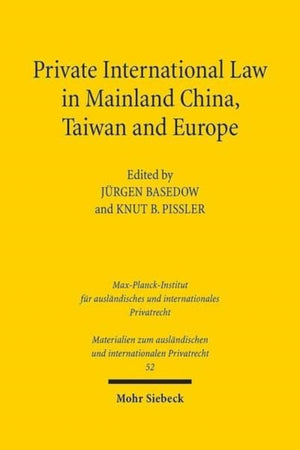 Private International Law in Mainland China, Taiwan and Europe