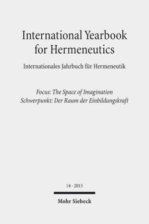 International Yearbook for Hermeneutics / Internationales Jahrbuch fur Hermeneutik