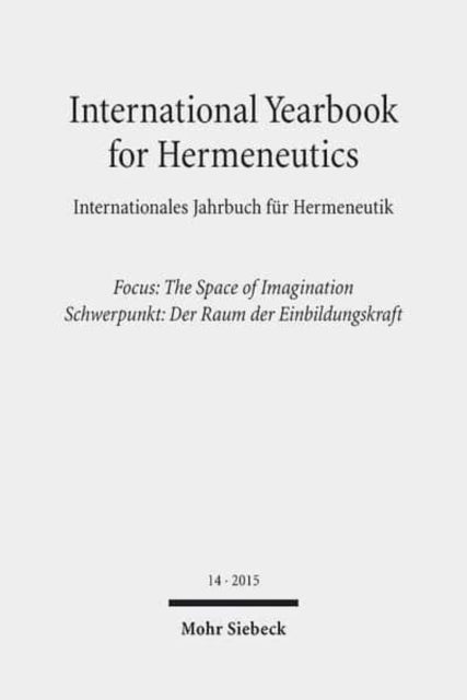 International Yearbook for Hermeneutics / Internationales Jahrbuch fur Hermeneutik