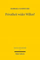Book cover of: Privatheit wider Willen?. By: Barbara Sandfuchs