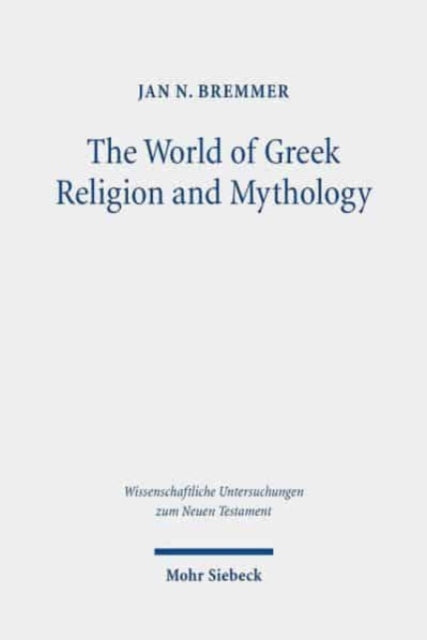 Book cover of: World of Greek Religion and Mythology. By: Jan N. Bremmer