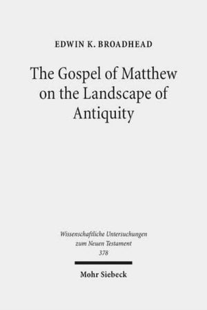 Gospel of Matthew on the Landscape of Antiquity