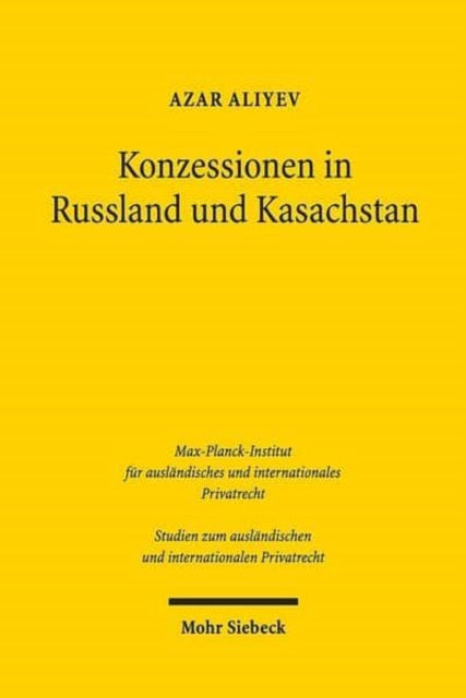 Book cover of: Konzessionen in Russland und Kasachstan. By: Azar Aliyev