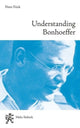 Book cover of: Understanding Bonhoeffer. By: Peter Frick