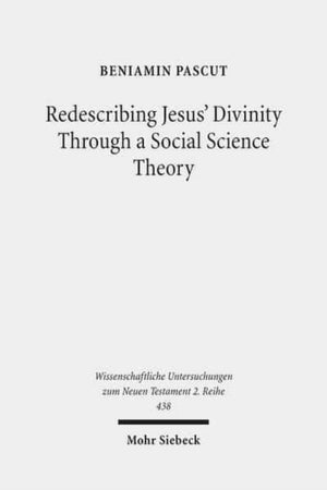 Redescribing Jesus' Divinity Through a Social Science Theory