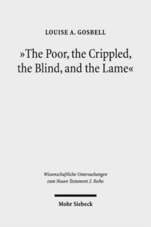 "The Poor, the Crippled, the Blind, and the Lame"