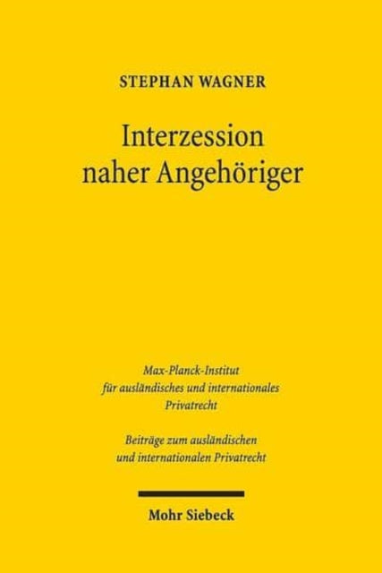 Book cover of: Interzession naher Angehoriger. By: Stephan Wagner