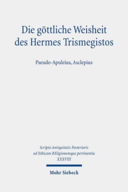 Book cover of: Die gottliche Weisheit des Hermes Trismegistos. By: Dorothee Gall