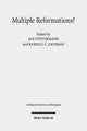 Book cover of: Multiple Reformations?. By: Jan Stievermann