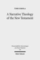 Book cover of: Narrative Theology of the New Testament. By: Timo Eskola