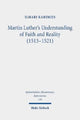 Book cover of: Martin Luther's Understanding of Faith and Reality (1513-1521). By: Ilmari Karimies