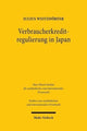 Book cover of: Verbraucherkreditregulierung in Japan. By: Julius Weitzdörfer