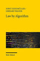 Book cover of: Law by Algorithm. By: Horst Eidenmüller