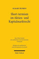 Book cover of: Short-termism im Aktien- und Kapitalmarktrecht. By: Eckart Bueren