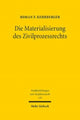 Book cover of: Die Materialisierung des Zivilprozessrechts. By: Roman F. Kehrberger