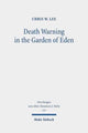 Book cover of: Death Warning in the Garden of Eden. By: Chris W. Lee