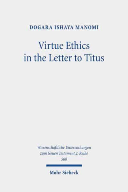 Virtue Ethics in the Letter to Titus