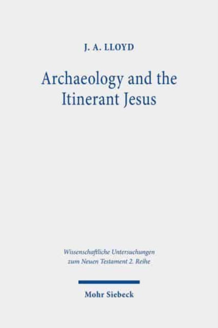 Archaeology and the Itinerant Jesus