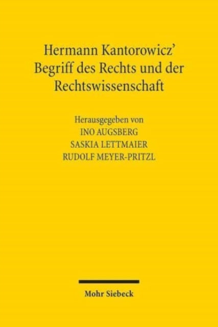 Book cover of: Hermann Kantorowicz' Begriff des Rechts und der Rechtswissenschaft. By: Ino Augsberg