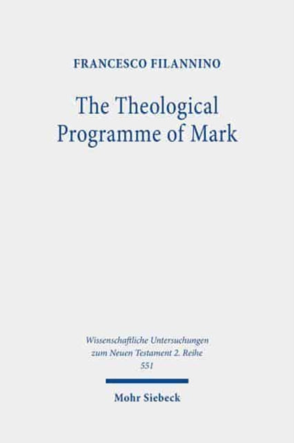 Theological Programme of Mark