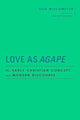 Book cover of: Love as Agape. By: Oda Wischmeyer