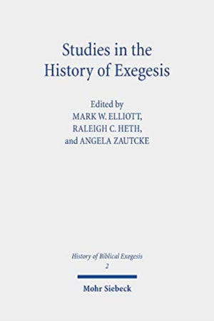 Studies in the History of Exegesis