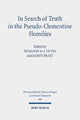 Book cover of: In Search of Truth in the Pseudo-Clementine Homilies. By: Benjamin M. J. De Vos