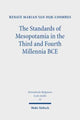 Book cover of: Standards of Mesopotamia in the Third and Fourth Millennia BCE. By: Renate Marian van Dijk-Coombes