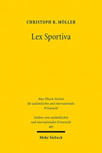 Book cover of: Lex Sportiva. By: Christoph R. Möller