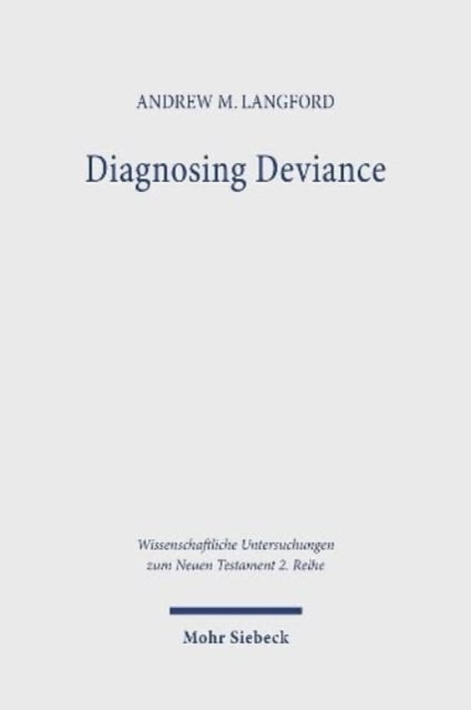 Book cover of: Diagnosing Deviance. By: Andrew M. Langford