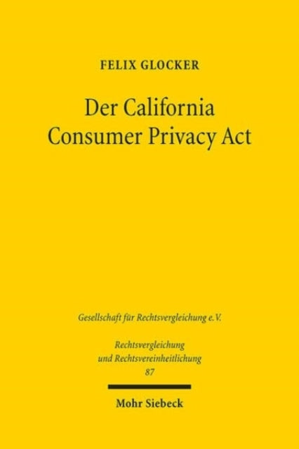 Book cover of: Der California Consumer Privacy Act. By: Felix Glocker