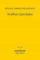 Book cover of: Strafbare Sprechakte. By: Mustafa Temmuz Oglakcioglu