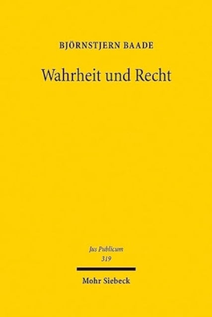 Book cover of: Wahrheit und Recht. By: Björnstjern Baade