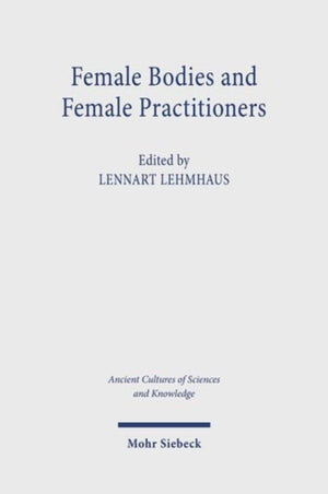 Female Bodies and Female Practitioners
