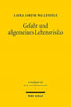 Book cover of: Gefahr und allgemeines Lebensrisiko. By: Laura Lorena Wallenfels
