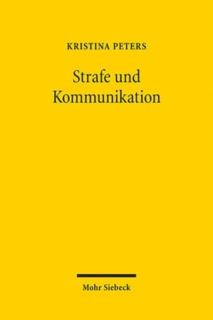 Book cover of: Strafe und Kommunikation. By: Kristina Peters