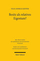 Book cover of: Besitz als relatives Eigentum?. By: Felix Andreas Kiefner