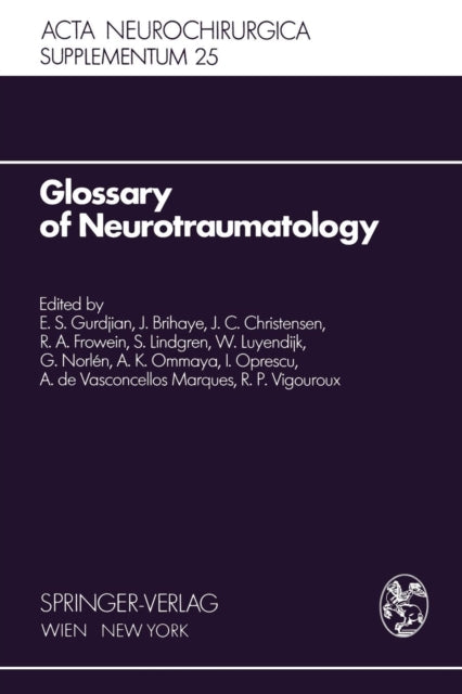 Book cover of: Glossary of Neurotraumatology. By: E.S. Gurdjian