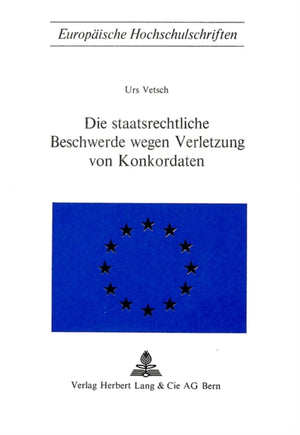 Die staatsrechtliche Beschwerde wegen Verletzung von Konkordaten