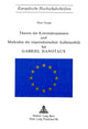 Book cover of: Theorie der Kolonialexpansion und Methoden der imperialistischen Aussenpolitik bei Gabriel Hanotaux. By: Peter Grupp